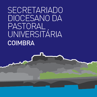 Secretariado Diocesano da Pastoral Universitária Coimbra